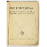 S. Wyspiański - Noc listopadowa i Wyzwolenie. 1948. Egz. cenzorskie.