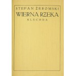 S. Żeromski - Wierna rzeka. 1913. Wyd. I.