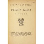 S. Żeromski - Wierna rzeka. 1913. Wyd. I.