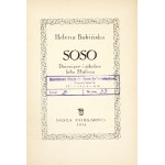 BOBIŃSKA Helena - Soso. Dziecięce i szkolne lata Stalina. Warszawa 1953. Nasza Księgarnia. 8, s. 156, [4]. opr....