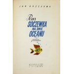 J. Brzechwa - Pan Soczewka na dnie oceanu. 1960. Ilustr. J. M. Szancer.