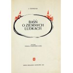 EJSMOND J[ulian] - Baśń o ziemnych ludkach. Ilustrowała Teresa Tyszkiewiczowa. Warszawa 1962. Nasza Księgarnia. 4, s....