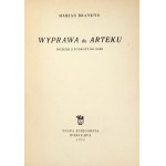 BRANDYS Marian - Wyprawa do Arteku. Notatki z podróży do ZSRR. Warszawa 1953. Nasza Księgarnia. 8, s. 155, [2],...