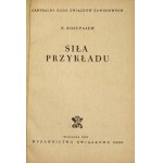 KOŁUPAJEW N. - Siła przykładu. Warszawa 1953. Wyd. Zw. CRZZ. 8, s. 82, [1]. brosz.