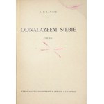 LANGER A. H[erbert] - Odnalazłem siebie. Powieść. Warszawa 1951. Wyd. Ministerstwa Obrony Narodowej. 8, s. 88, [3]...