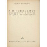 MAKSYMIENKO Eugeniusz - E. M. Kungurcew, dwukrotny bohater Związku Radzieckiego. Warszawa 1950. „Prasa Wojskowa”. 8,...