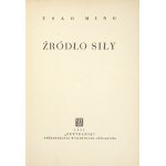 TSAO Ming - Źródło siły. Warszawa 1951. Czytelnik. 8, s. 153, [2]. brosz.