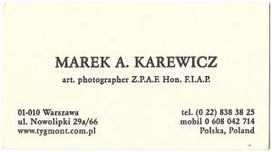 [KAREWICZ Marek]. Marek A. Karewicz, art. photographer Z.P.A.F. Hon. F.I.A.P.