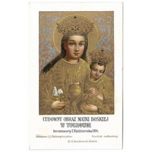 CUDOWNY obraz Matki Boskiej w Tuchowie koronowany 2 października 1904 r. 1904.