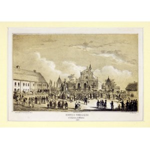 [CIECHANOWIEC]. Odsłonięcie pomnika Kluka w Ciechanowcu, dn. 25 kwietnia 1850 r. Litografia na tincie form. 11,...