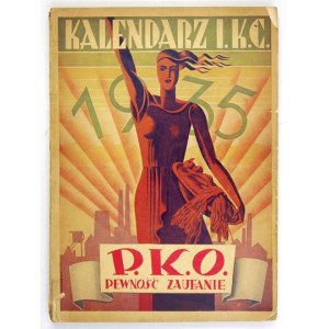 KALENDARZ Ilustrowanego Kuryera Codziennego na rok 1935. Rocznik 8. Kraków. Ilustr. Kuryer Codzienny. 4, s. VIII,...