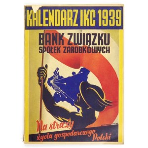 KALENDARZ Ilustrowanego Kuryera Codziennego na rok 1939. Rocznik 12. Kraków. Ilustr. Kuryer Codzienny. 4, s. VIII,...