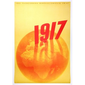 MAJEWSKI Gustaw - 1917. Idee Października rewolucjonizują świat. 1970.