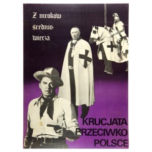 BOHUSEWICZ Jan - Z mroków średniowiecza - krucjata przeciwko Polsce. [1982].