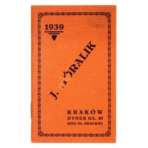 [KALENDARZYK kieszonkowy]. GÓRALIK Józef, Kraków. Kalendarzyk pugilaresowy na rok 1939. Kraków. Druk. Związkowa. 16,...
