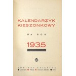 [KALENDARZYK kieszonkowy]. GÖTTINGER Franciszek, Apteka pod Białym Orłem w Bochni. Kalendarzyk kieszonkowy na rok 1935...