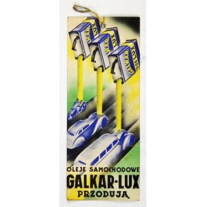 [ULOTKA]. GALKAR. Oleje samochodowe Galkar-Lux przodują.