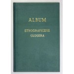 GLOGER Zygmunt - Album etnograficzne ... Warszawa 1904. Nakł. autora. 4, s. 40. opr. późn. pł. złoc. z zach. okł....