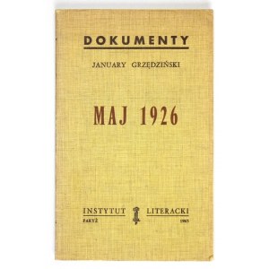 GRZĘDZIŃSKI January - Maj 1926. Paryż 1965. Instytut Literacki. 8, s. 109, portret autora. brosz. Bibliot. Kultury,...