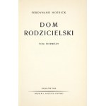 F. Hoesick - Dom rodzicielski. T. 1-4. 1935. Z dedykacją córki i wnuczki autora.