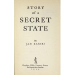 KARSKI Jan - Story of a Secret State. Boston [USA] 1944. Houghton Mifflin Company. 16d, s. VI, 391. opr. oryg. pł.,...