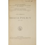 KORMANOWA Żanna - Bracia polscy 1560-1570. Warszawa 1929. Towarzystwo Naukowe Warszawskie. 8, s. 109, [2]....
