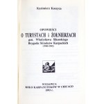 KOSZYCA Kazimierz - Opowieści o turystach i żołnierzach gen. Władysława Sikorskiego. Brygada Strzelców Karpackich (...