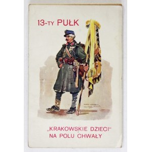 KWAŚNY Emil - Krakowskie dzieci (trzynasty pułk) na polu chwały. 1914-1915. Kraków 1917. Nakł. autora. 8, s....