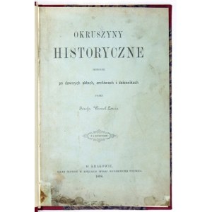 LOUIS Józef Wawel - Okruszyny historyczne zbierane po dawnych aktach, archiwach i dziennikach przez ......