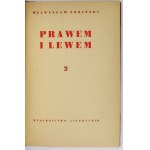 ŁOZIŃSKI Władysław - Prawem i lewem. Obyczaje na Czerwonej Rusi w pierwszej połowie XVII wieku. T. 1-2. Wyd....