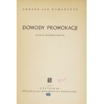 OSMAŃCZYK Edmund Jan - Dowody prowokacji. (Nieznane archiwum Himmlera). Warszawa 1951. Czytelnik. 8, s. 47, [1],...