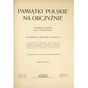 PUŁASKI Franciszek - Pamiątki polskie na obczyźnie. Wydawane staraniem Stan. Pniewskiego, pod red. ... Zesz. 1-...