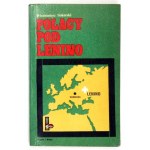 W. Sokorski - Polacy pod Lenino. 1971. Z dedykacją autora.