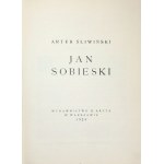 ŚLIWIŃSKI Artur - Jan Sobieski. Warszawa 1924. M. Arct. 4, s. 195. opr. pł. z epoki.