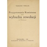 TESLAR Tadeusz - Przygotowania Kominternu do wybuchu rewolucji w Polsce. Warszawa 1931. Księg. F. Hoesicka. 16d, s....