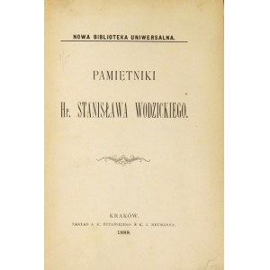 WODZICKI Stanisław - Pamiętniki hr. ... Kraków 1888. J. K. Żupański & K. J. Heumann. 8, s. 432. opr. nieco późn....