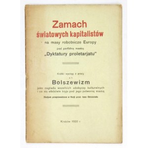 ZAMACH światowych kapitalistów na masy robotnicze Europy pod perfidną maską Dyktatury proletarjatu...