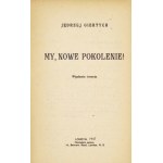 J, Giertych - My, nowe pokolenie. 1947. Z podpisem autora.