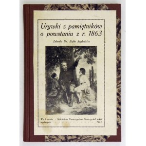 SZYBALSKA Zofia - Urywki z pamiętników o powstaniu z roku 1863. Gawędy obozowe dla harcerzy polskich....