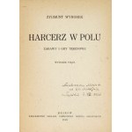 WYROBEK Zygmunt - Harcerz w polu. Zabawy i gry terenowe. Wyd. V [właśc. VI]. Kraków 1946. Ossolineum. 16d, s....
