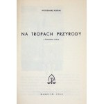 W. Korsak - Na tropach przyrody. 1962. Dedykacja autora.