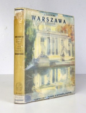 JANOWSKI Aleksander - Warszawa. Poznań [1930]. Księg. Polska (R. Wegner). 8, s. 189, [3]. opr. oryg. pł. zdob.,...