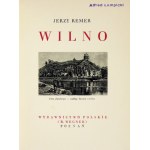 REMER Jerzy - Wilno. Poznań [1934]. Księg. Polska (R. Wegner). 8, s. [6], 210, [5]. opr. oryg. pł. zdob.,...