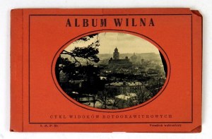 ALBUM Wilna. Cykl widoków rotograwiurowych. [Kraków 1939?]. Salon Malarzy Polskich. 16 podł., k. [10]....