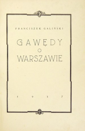 GALIŃSKI Franciszek - Gawędy o Warszawie. Warszawa 1937. Instytut Wydawniczy 