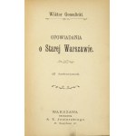 W. Gomulicki - Opowiadania o starej Warszawie. 1900. Ozdobna oprawa wydawnicza.