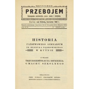 Historia Państw. Gimnazjum im. H. Dąbrowskiego w Kutnie wydana na 30-lecie szkoły