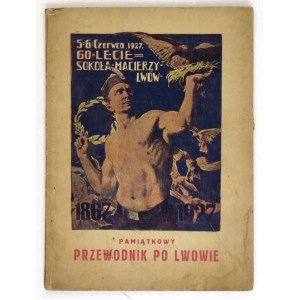 PAMIĄTKOWY przewodnik po Lwowie. Lwów 1927. Nakł. Biura Handl.-Inform. K. Zamorski i A. Link. 16d, s. 111, [37-reklamy]....