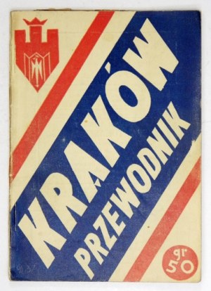 PRZEWODNIK Krakowa. Kraków 1936. Wyd. 