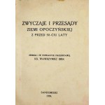 SIEK Wawrzyniec - Zwyczaje i przesądy Ziemi Opoczyńskiej z przed 50-ciu laty. Zebrał i w powiastce przedstawił ks. .....